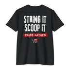 String It. Scoop It. Cause Mayhem. | Unisex T-Shirt