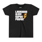 Lacrosse Is My Superpower | Youth Tee