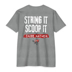 String It. Scoop It. Cause Mayhem. | Unisex T-Shirt